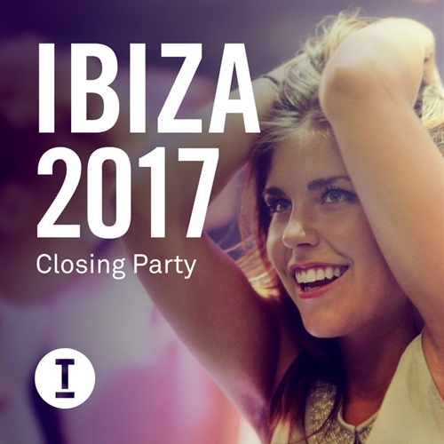VA - Ibiza 2017 Closing Party (Toolroom Longplayer) (2017)